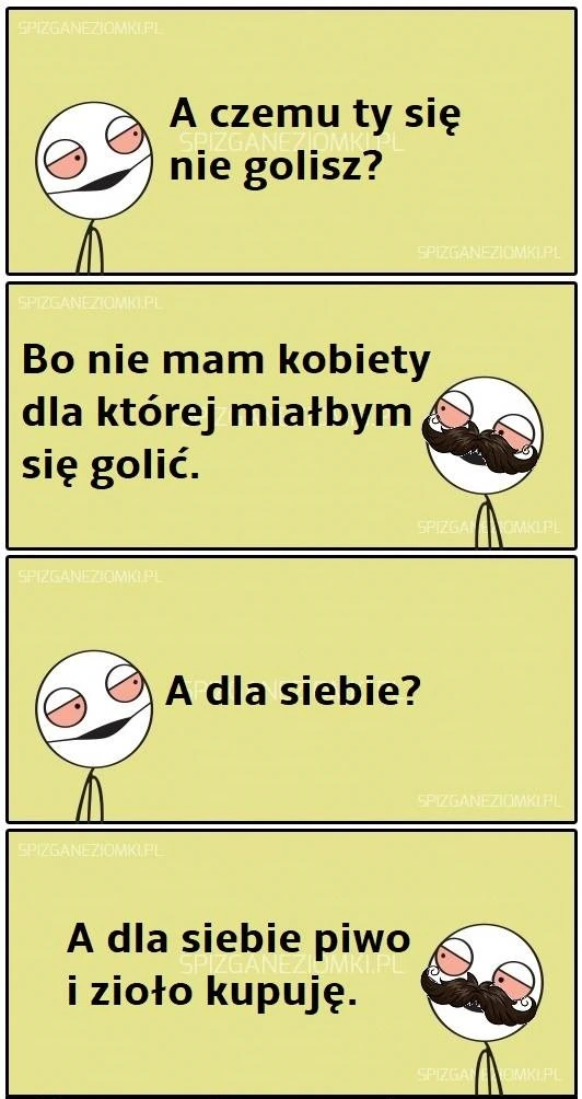 Czemu się nie golisz?