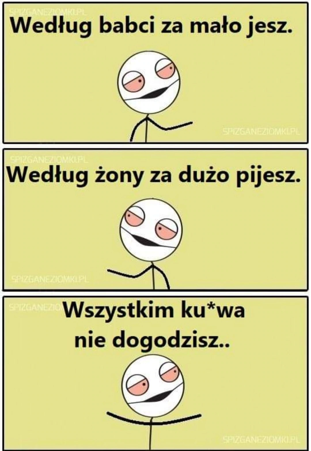 Nie dogodzisz