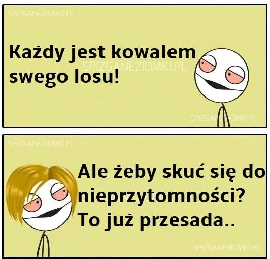 Kowal swego losu