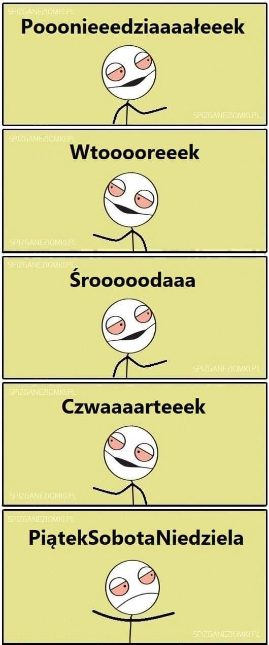 Każdy tydzień be like