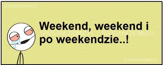 Weekend