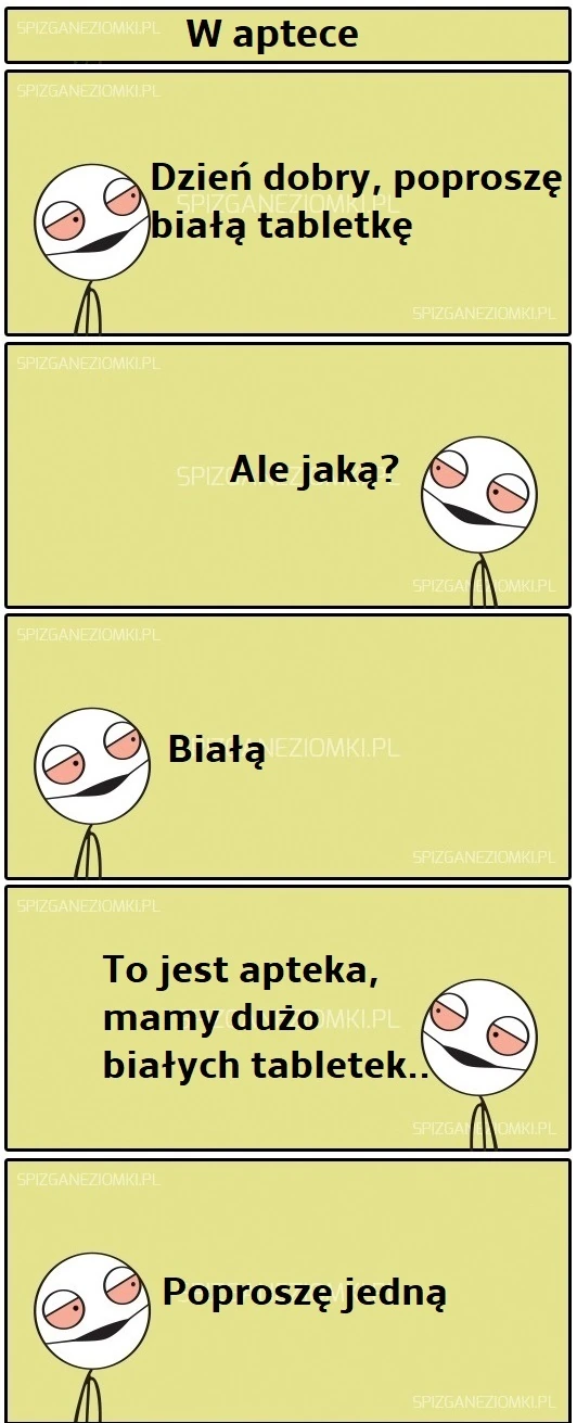 Poproszę tabletkę