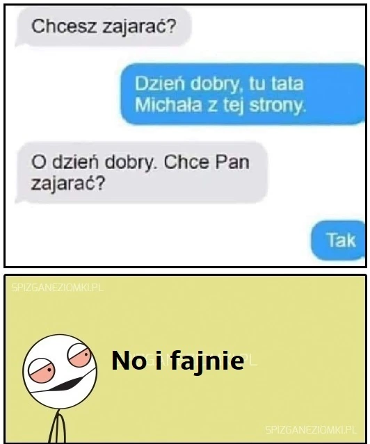 No i fajnie