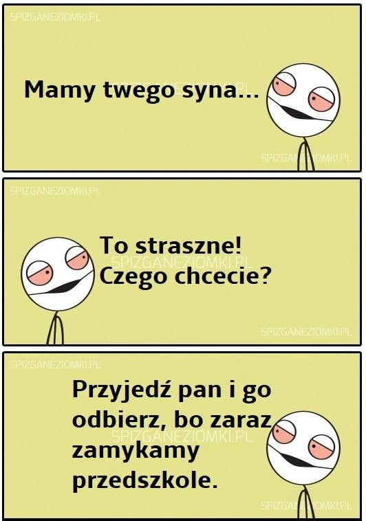 Mamy twego syna
