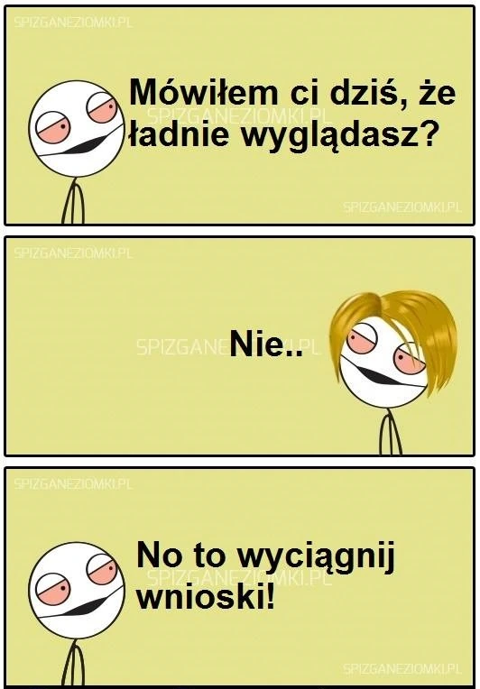 Ładnie wyglądasz