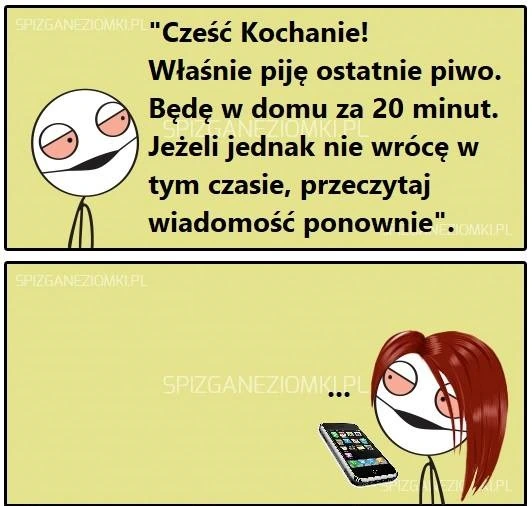 Będę za 20min