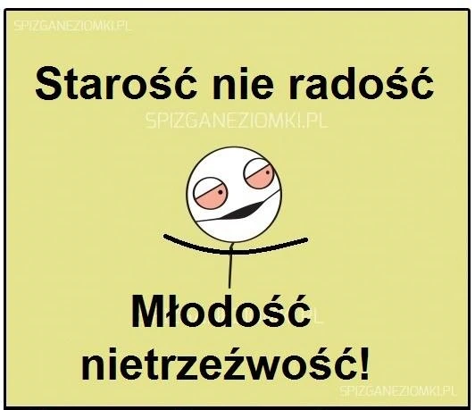 Starość nie radość