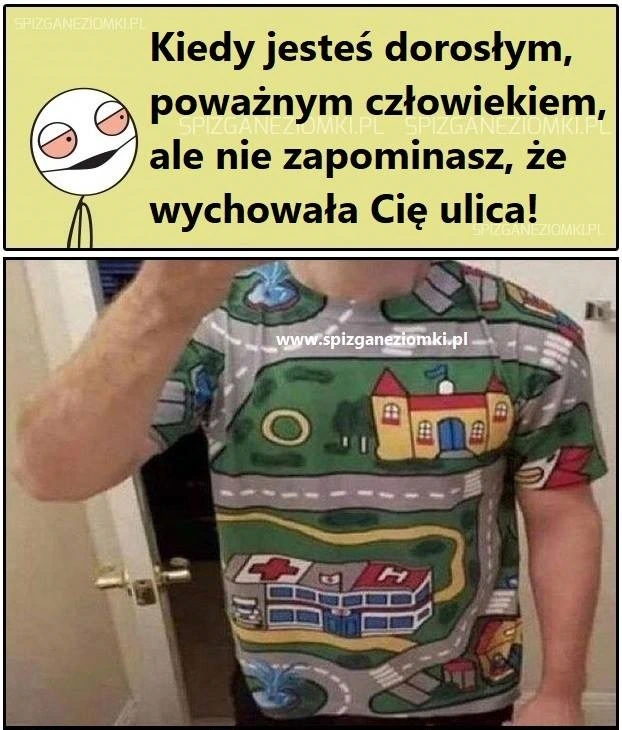 Wychowała mnie ulica
